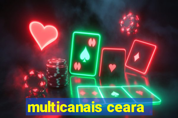 multicanais ceara